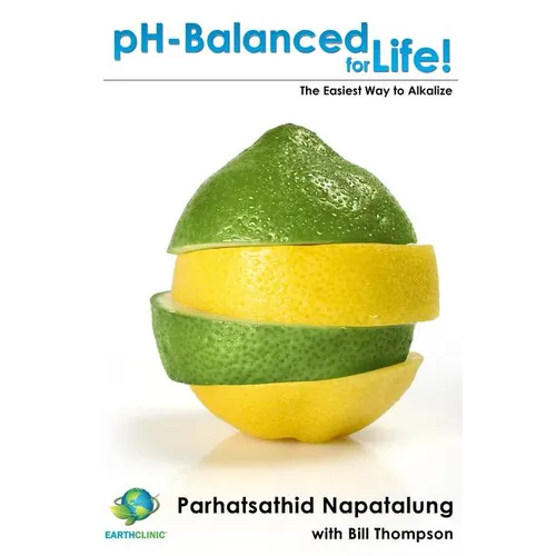 pH Balanced for Life: The Easiest Way to Alkalize