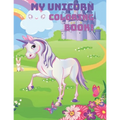 My Unicorn Coloring Book!