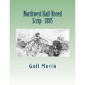 Northwest Half-Breed Scrip - 1885
