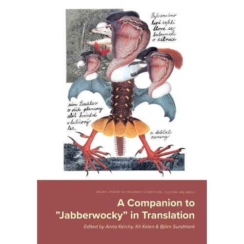 A Companion to "Jabberwocky" in Translation