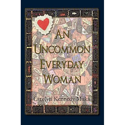 An Uncommon Everyday Woman