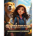 Stories For Kids Who Dare To Be Different: Bedtime Stories For Kids