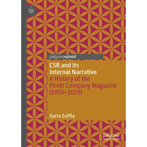Csr and Its Internal Narrative: A History of the Pirelli Company Magazine (1950-2019)