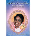 Mother Of Sweet Bliss