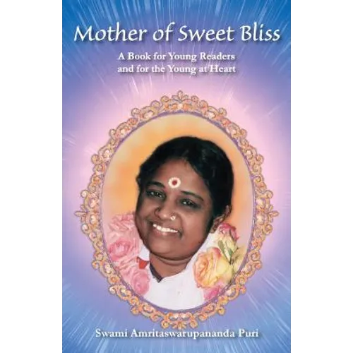 Mother Of Sweet Bliss