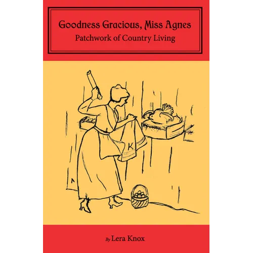 Goodness Gracious, Miss Agnes: Patchwork of Country Living
