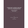 Coronary Artery Disease and Its Consequences: Collected Reprints: Collected Reprints