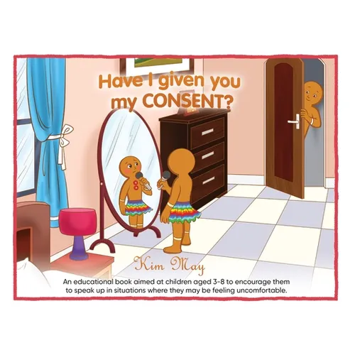 Have I given you my CONSENT?