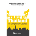 Start-Up Thailand: The Entrepreneurs' Journey
