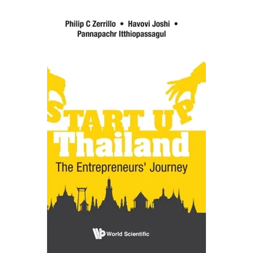Start-Up Thailand: The Entrepreneurs' Journey