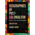 Geographies of Postcolonialism: Spaces of Power and Representation