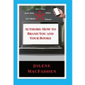 Author-How to Brand You and Your Books