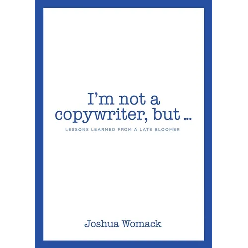 I'm not a copywriter, but...