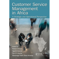 Customer Service Management in Africa: A Strategic and Operational Perspective