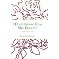 I Don't Know How She Does It!: "Taylor Made" Tales