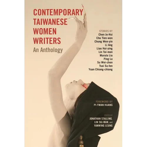 Contemporary Taiwanese Women Writers: An Anthology