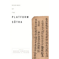 Readings of the Platform Sutra