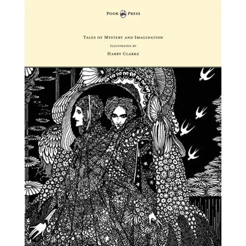 Tales of Mystery and Imagination - Illustrated by Harry Clarke