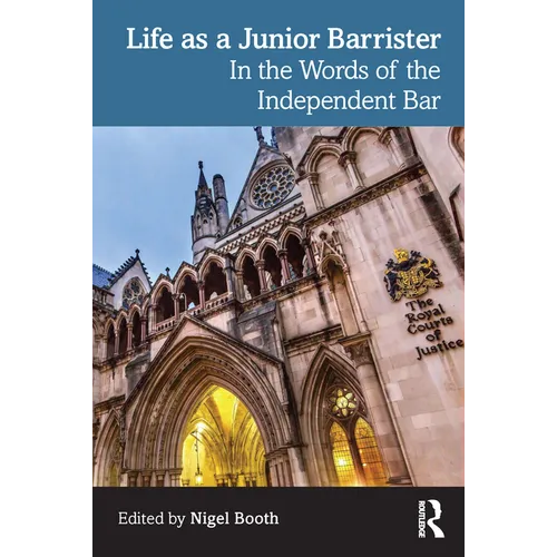 Life as a Junior Barrister: In the Words of the Independent Bar