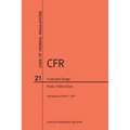 Code of Federal Regulations Title 21, Food and Drugs, Parts 1300-End, 2017