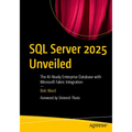 SQL Server 2025 Unveiled: The Ai-Ready Enterprise Database with Microsoft Fabric Integration