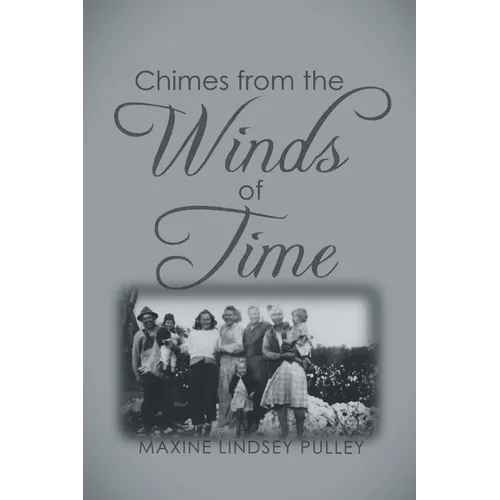 Chimes From The Wind of Time