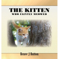 The Kitten Who Faintly Meowed