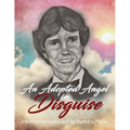 An Adopted Angel in Disguise