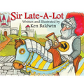 Sir Late-A-Lot