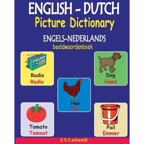 ENGLISH-DUTCH Picture Dictionary (ENGELS-NEDERLANDS beeldwoordenboek)