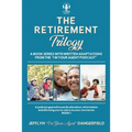 The Retirement Trilogy