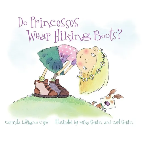 Do Princesses Wear Hiking Boots?