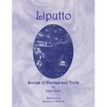 Liputto: Stories of Gnomes and Trolls