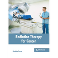 Radiation Therapy for Cancer