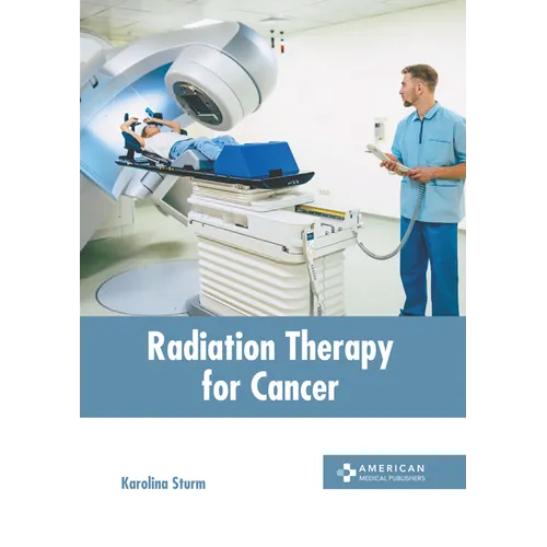 Radiation Therapy for Cancer