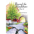Beyond the Handlebars: Part 2