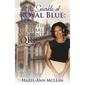 A Sparkle of Royal Blue: Memoirs of the First Female Student of QRC: My QRC Memoirs (1986-1988)