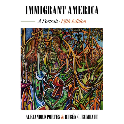 Immigrant America: A Portrait