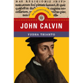 An Explorer's Guide to John Calvin