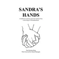Sandra's Hands: A Reflective Journey from the Vietnam War to the Siege of Wounded Knee