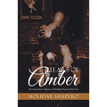 Tears Of Amber: The Iconoclastic Memoirs of Holiday Shapero Book Two