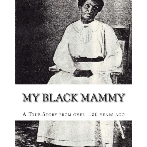 My Black Mammy