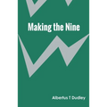 Making the Nine