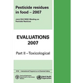 Pesticide Residues in Food Evaluations: Part II: Toxicological