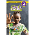 What is Racism?: Working Towards Equality (Engaging Readers, Level 3)
