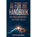 AI Handbook for HR: How to use AI in Recruitment + ready-to-use- templates