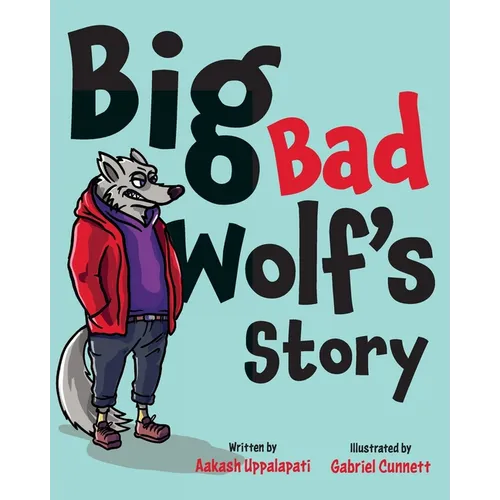 Big Bad Wolf's Story