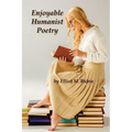 Enjoyable Humanist Poetry