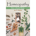 Homeopathy: How It Really Works