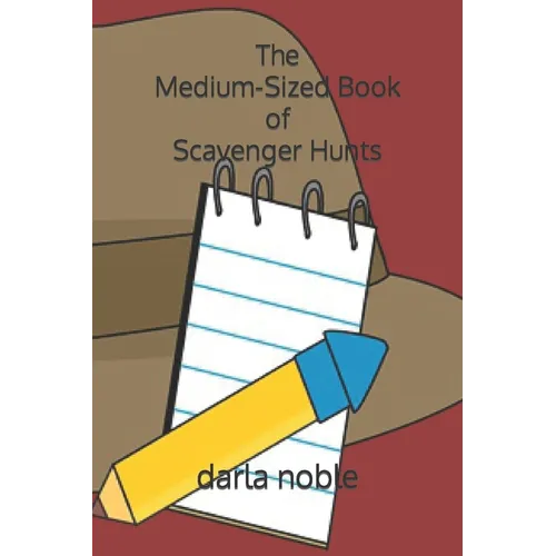 The Medium-Sized Book of Scavenger Hunts
